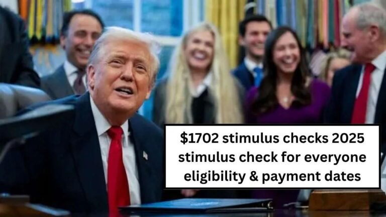 $1,702 Stimulus Checks 2025: Eligibility, Payment Dates & Latest Updates