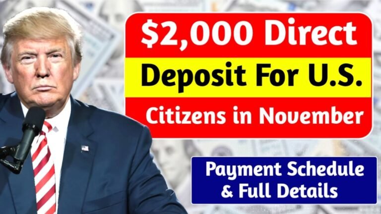 $2,000 Direct Deposit for U.S. Citizens in November 2025 – Eligibility & Payment Details