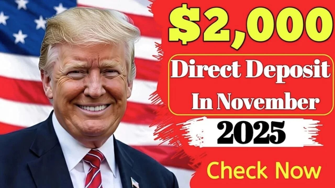 $2,000 Direct Deposit for US Citizens in November 2025: Fact Check, Eligibility & Updates
