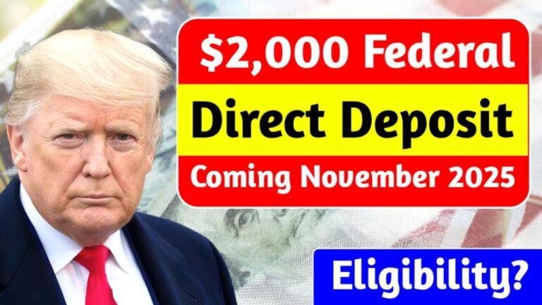 $2,000 Federal Direct Deposit November 2025: What Americans Should Know