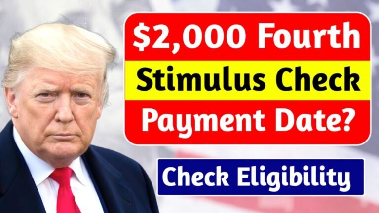 $2,000 Fourth Stimulus Check 2025: What Americans Need to Know