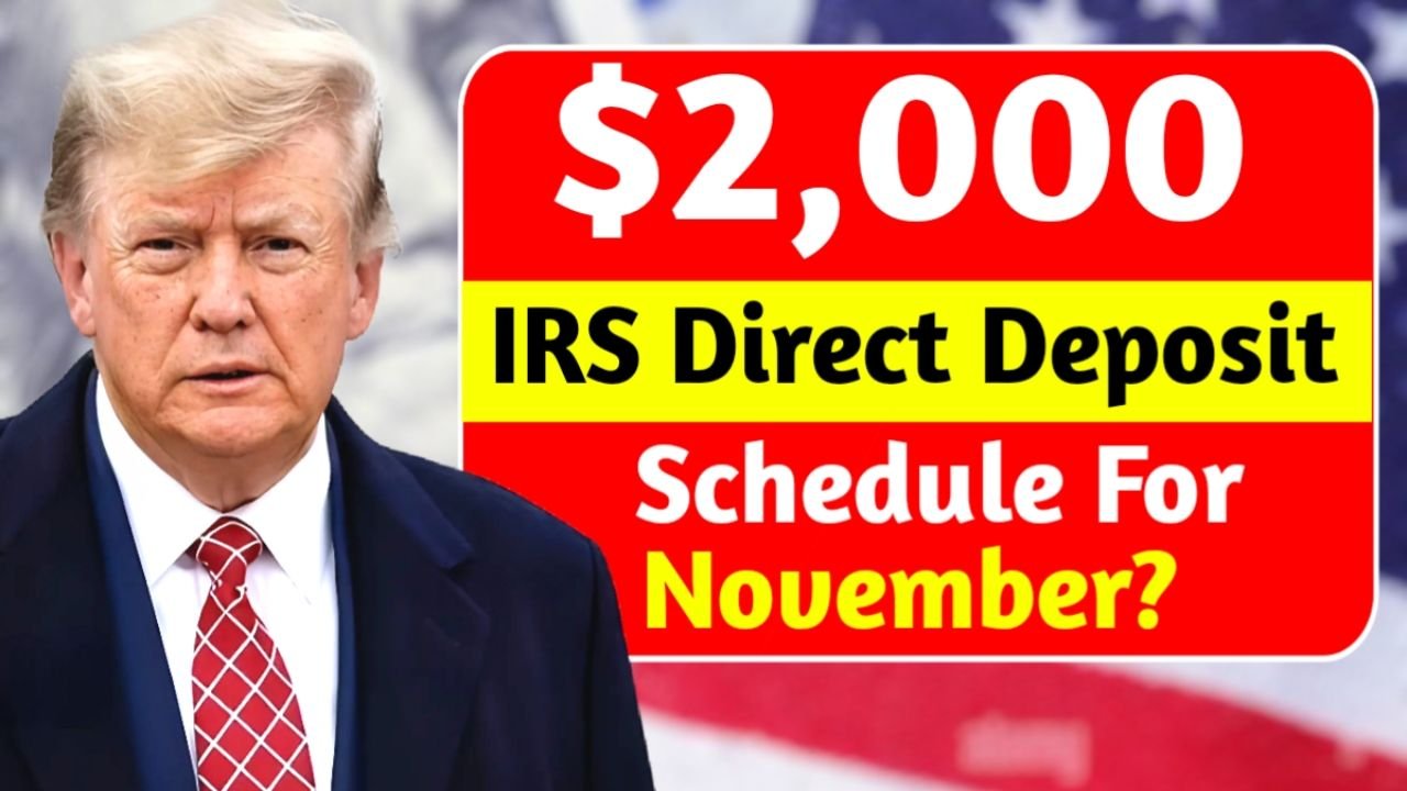 $2,000 IRS Direct Deposit November 2025: What You Need to Know