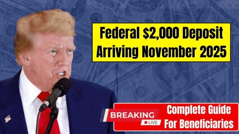 Federal $2,000 Deposit 2025: Eligibility, Timeline & How It May Reach You
